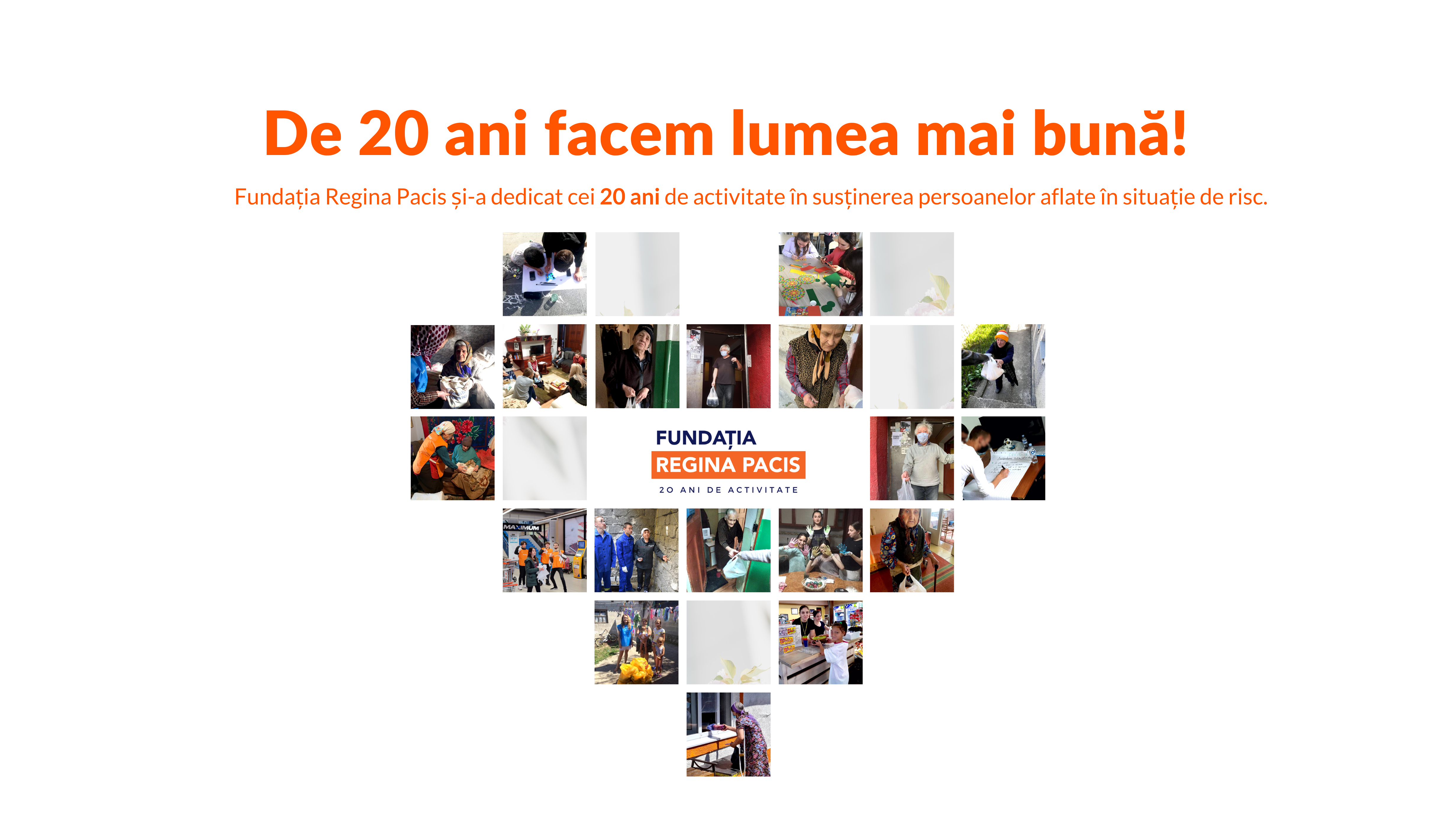 Fundația Regina Pacis marchează astăzi 20 ani de proiecte sociale