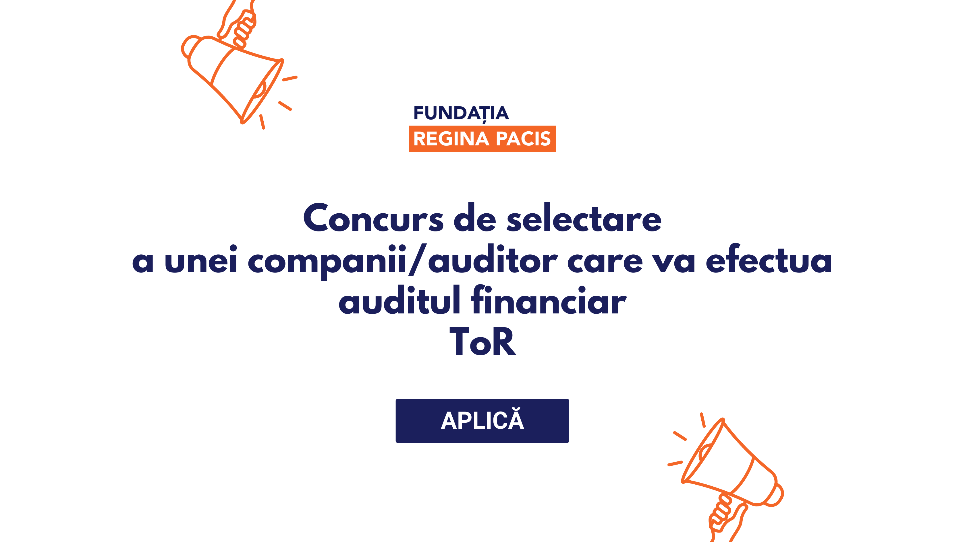 Concurs de selectare a unei companii/auditor care va efectua auditul financiar, ToR