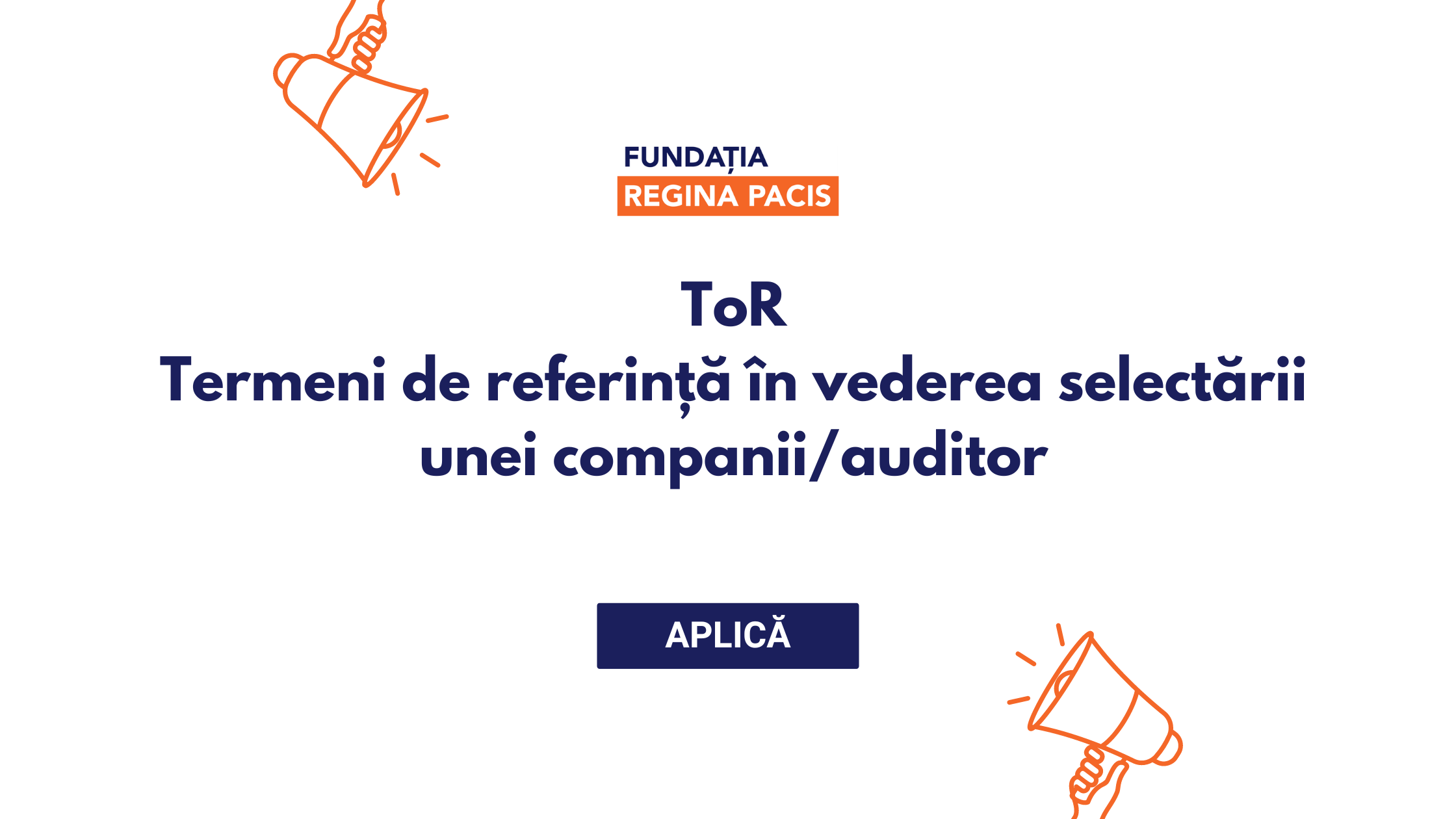 Fundația Regina Pacis anunță concurs pentru selectarea unei companii/auditor care va efectua auditul financiar